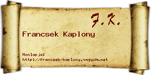 Francsek Kaplony névjegykártya